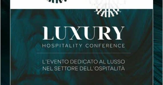 Luxury Hospitality Conference Milano