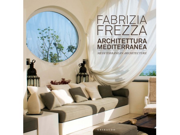 Architettura Mediterranea di Fabrizia Frezza